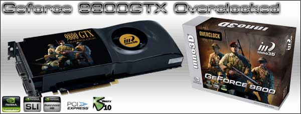  ## Inno3D'den Saat Hızları Arttırılmış GeForce 9800GTX Overclocked ##