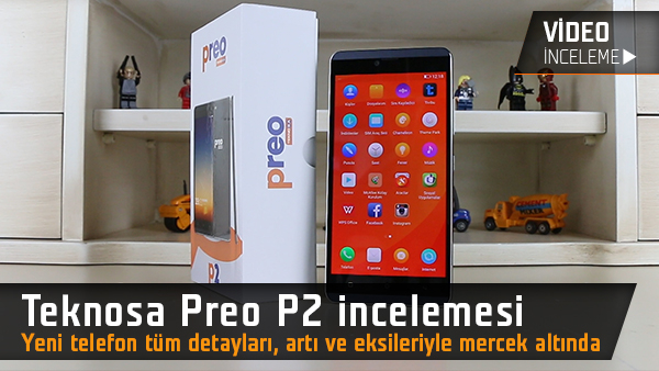 teknosa preo p2 akilli telefon inceleme videosu