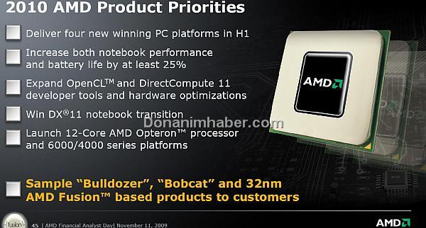 AMD Finansal Analist Günü-3: Bulldozer, Bobcat ve Fusion işlemci örnekleri 2010'da hazır