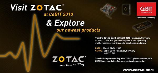 Zotac doğruladı: Yeni nesil Nvidia ekran kartları CeBIT 2010'a katılıyorlar