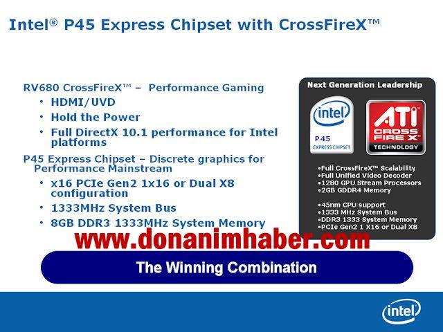 Intel'den kazanan kombinasyon; Crossfire X destekli P45 yonga seti