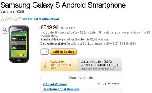Expansys, Samsung i9000 Galaxy S (8 GB) için 550 Pound'dan ön sipariş almaya başladı