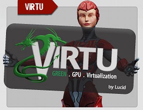 LucidLogix'in GPU Sanallaştırma teknolojisi Virtu'ya ilk destek Intel'den geldi