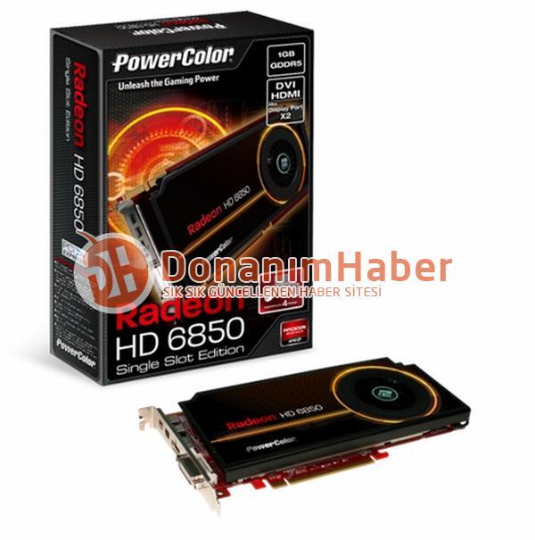 PowerColor tek slot tasarımlı Radeon HD 6850 modelini pazara sunuyor