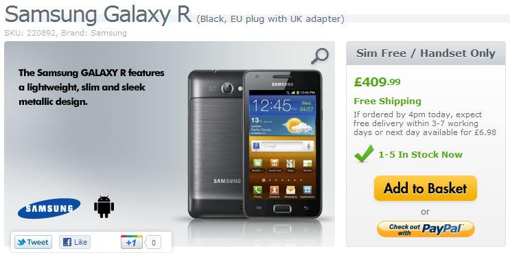 Samsung Galaxy R, İngiltere pazarına 409.99 Pound'dan giriş yaptı