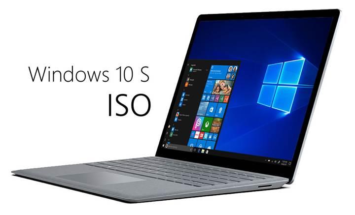 Microsoft, Windows 10 S ISO dosyalarını yayınladı
