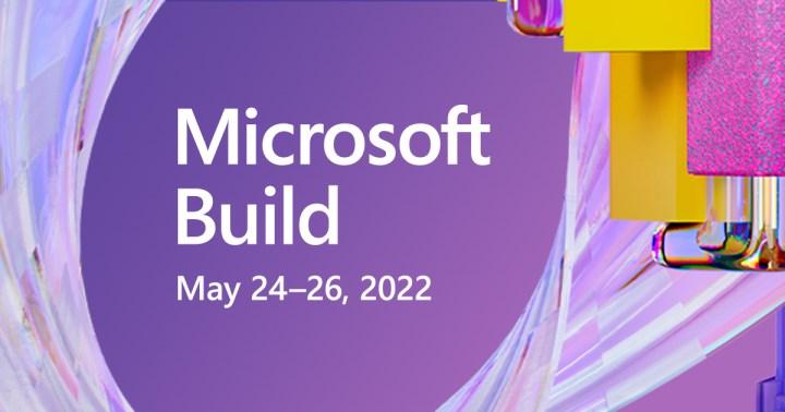 Microsoft Build 2022 geliştirici konferansının tarihi açıklandı