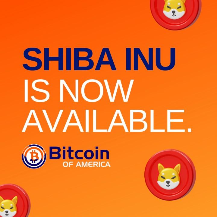 Bitcoin of America, Shiba Inu kabul etmeye başladı