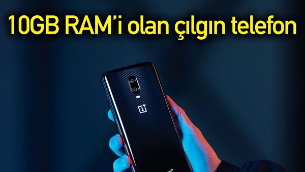 10gb ram li cilgin telefon oneplus 6t mclaren