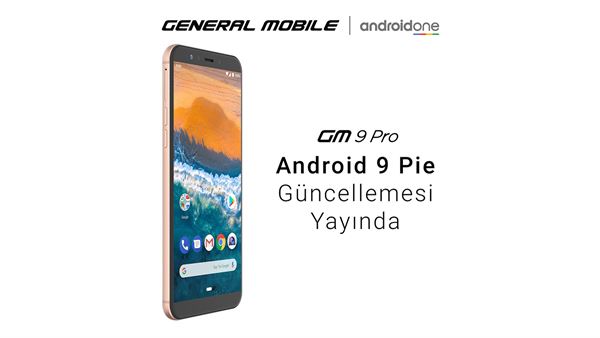 gm 9 pro android pie guncellemesi