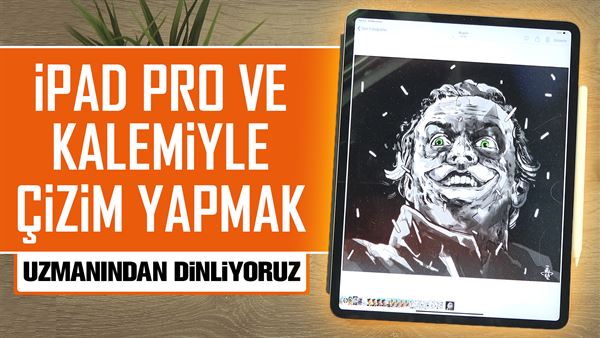 ipad pro ile cizim yapmak uzmanindan