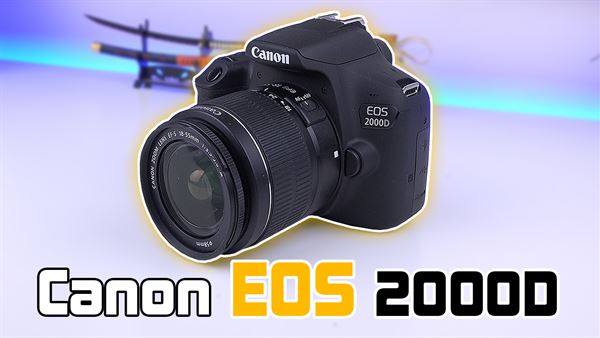 istedigimizi bulabildik mi canon eos 2000d degerlendirmesi