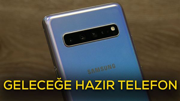 samsung un ulkemize getirmedigi en iyi telefonu galaxy s10 5g inceleme
