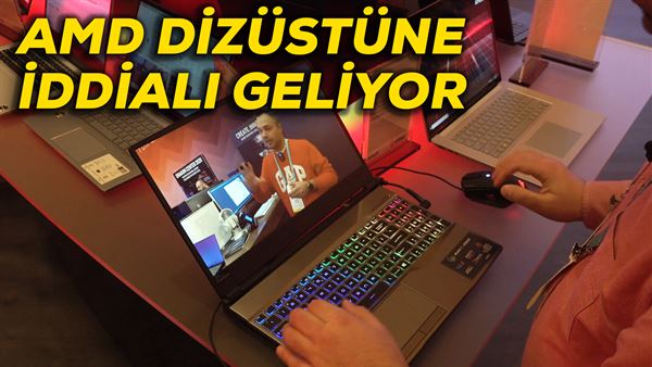 amd dizustunde de iddiali iste yeni