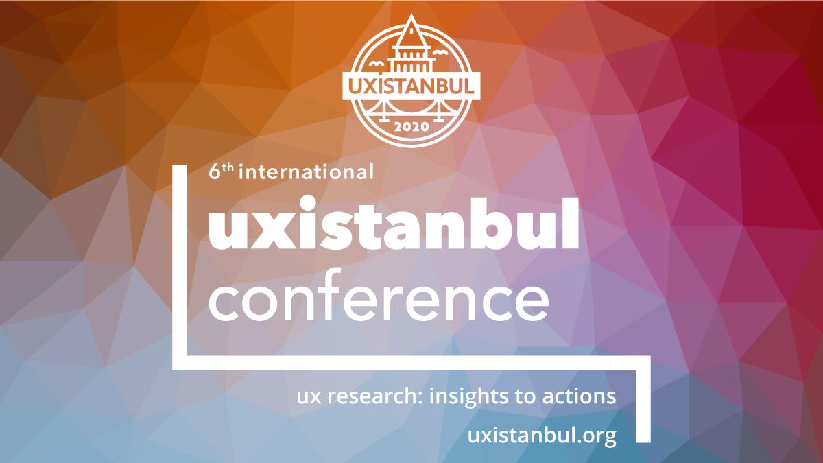 UXistanbul 2020 ziyaretçilerini ağırlıyor