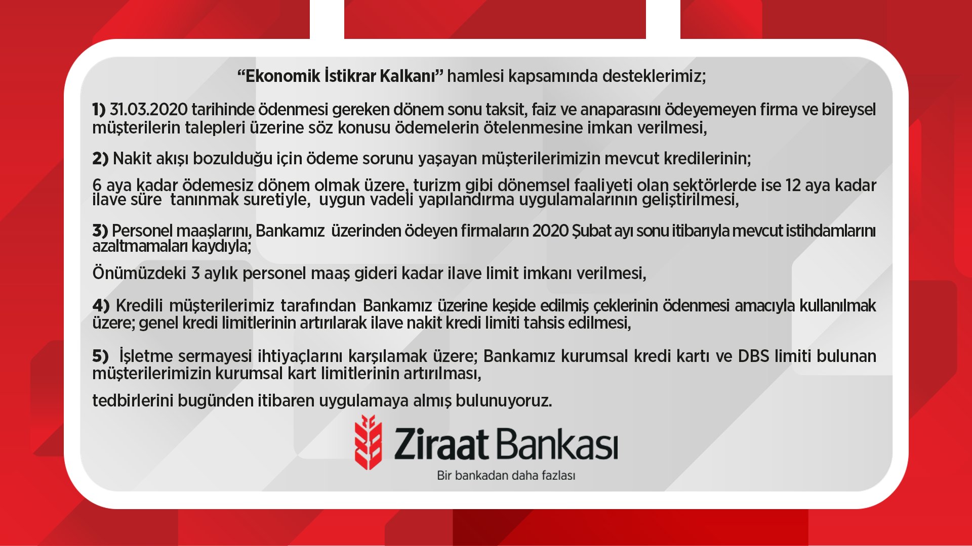 Bankaların koronavirüs destek paketi belli oldu