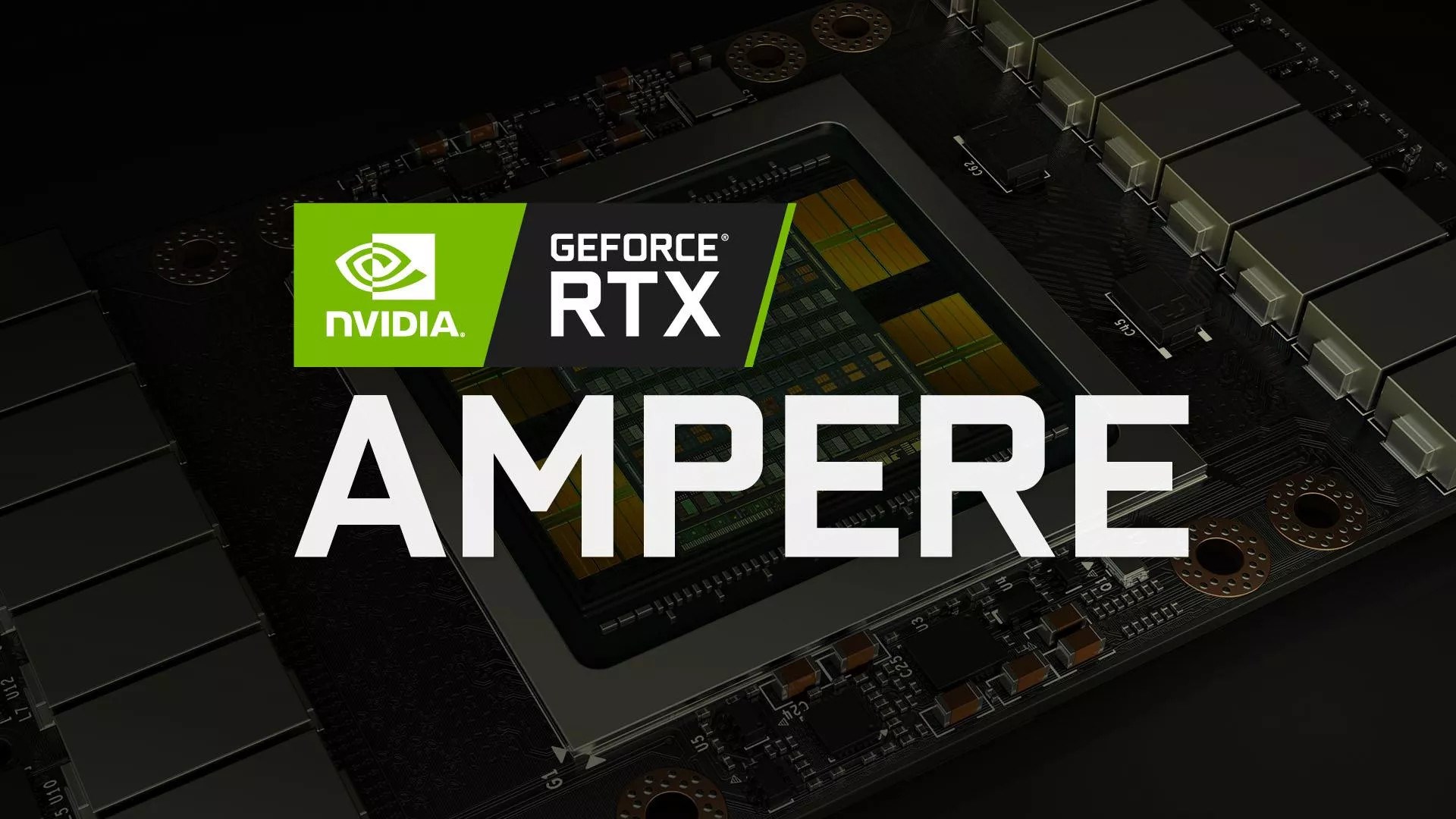 Nvidia patronu Ampere mimarisini fırınladı