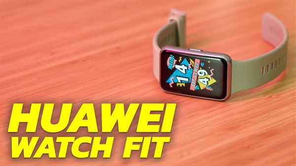 huawei watch fit ilk izlenimler yeni