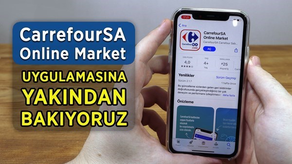 carrefoursa online market uygulamasina yakindan bakiyoruz