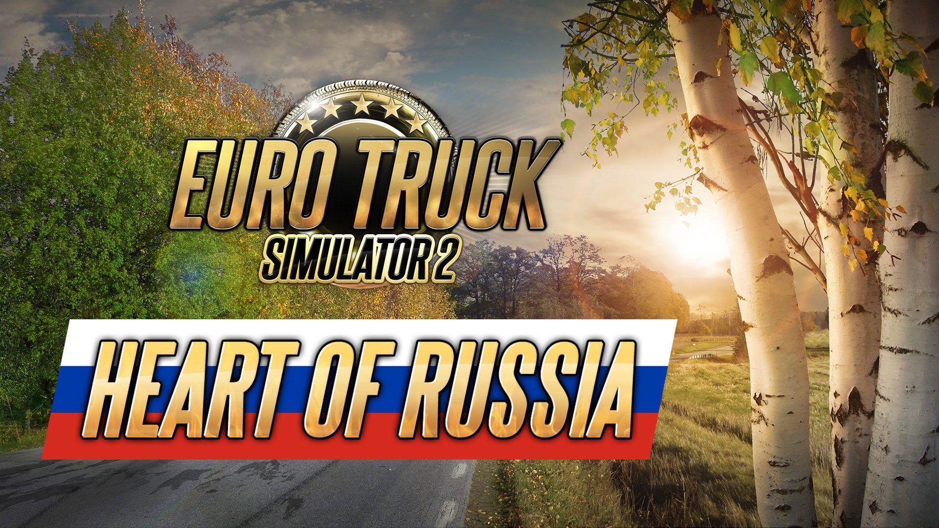 ETS 2'nin Rusya DLC'si 'Heart of Russia' duyuruldu
