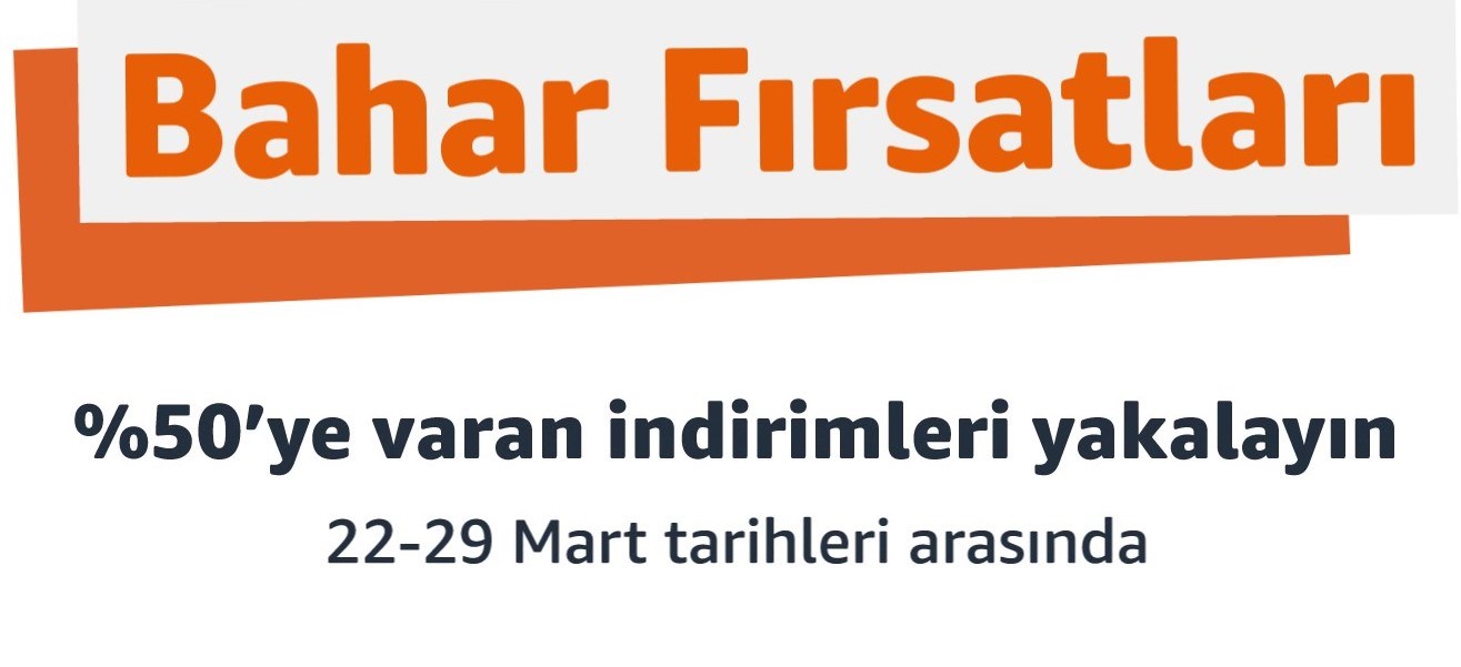 Amazon Türkiye'nin yeni reklamı yayınlandı: Bahar Fırsatları başlıyor