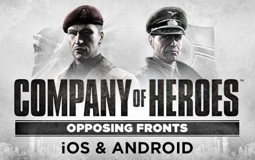 Sevilen strateji oyunu Company of Heroes'un, Opposing Fronts genişlemesi 13 Nisan'da mobil cihazlara geliyor
