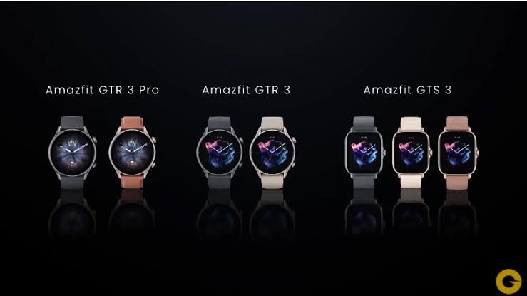 Amazfit GTR 3 Pro, GTR 3 ve GTS 3