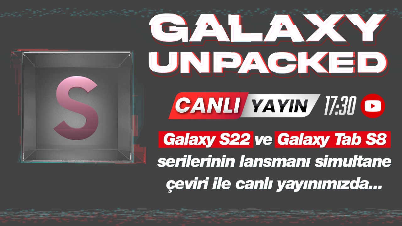 Samsung Galaxy S22 Serisi Tanıtılacak / Türkçe Simultane Çeviri