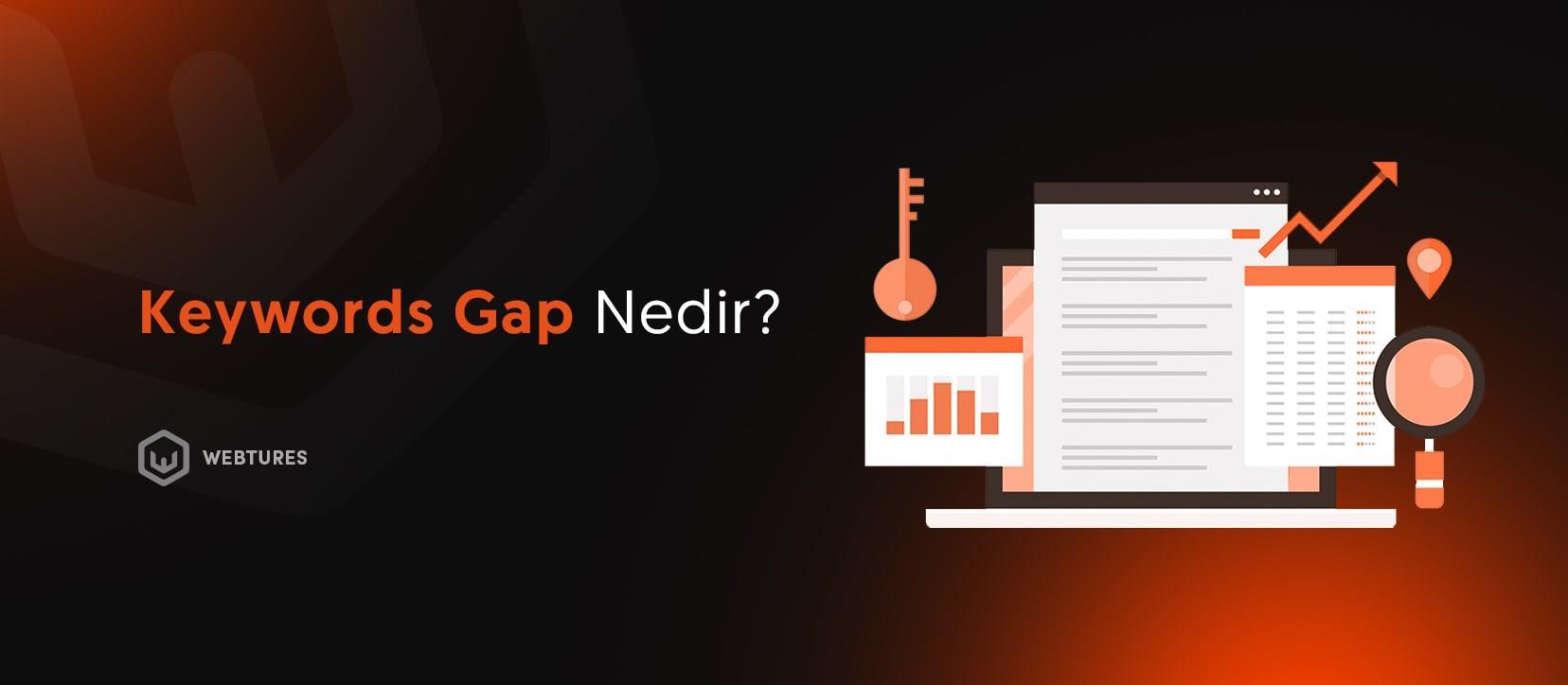 Keywords Gap Nedir?