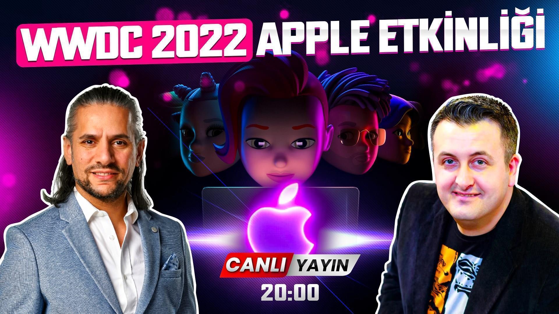 WWDC 2022 Apple Etkinliği Canlı Yayın (Saat 20:00'de)