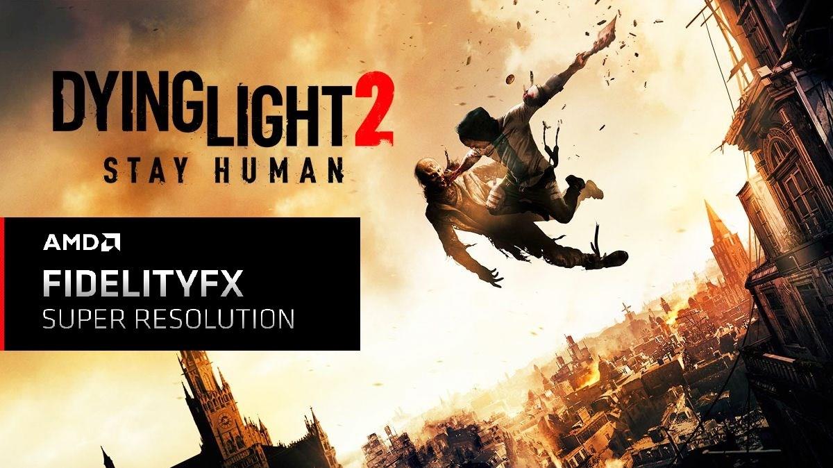 FSR 2.0, mod geliştiricileri tarafından Dying Light 2’ye eklendi