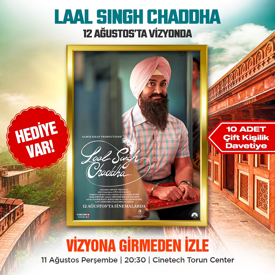 Laal Singh Chaddha için ön gösterim davetiyesi hediye ediyoruz