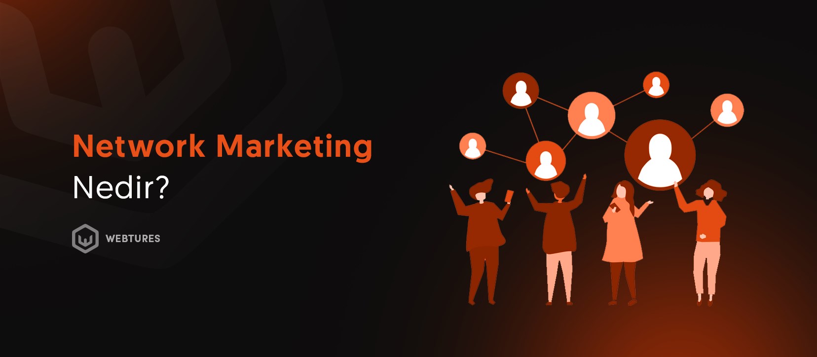 Network Marketing Nedir?