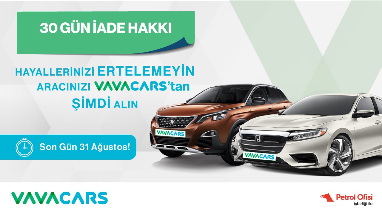 VavaCars'ta 30 gün iade hakkı kampanyası başladı