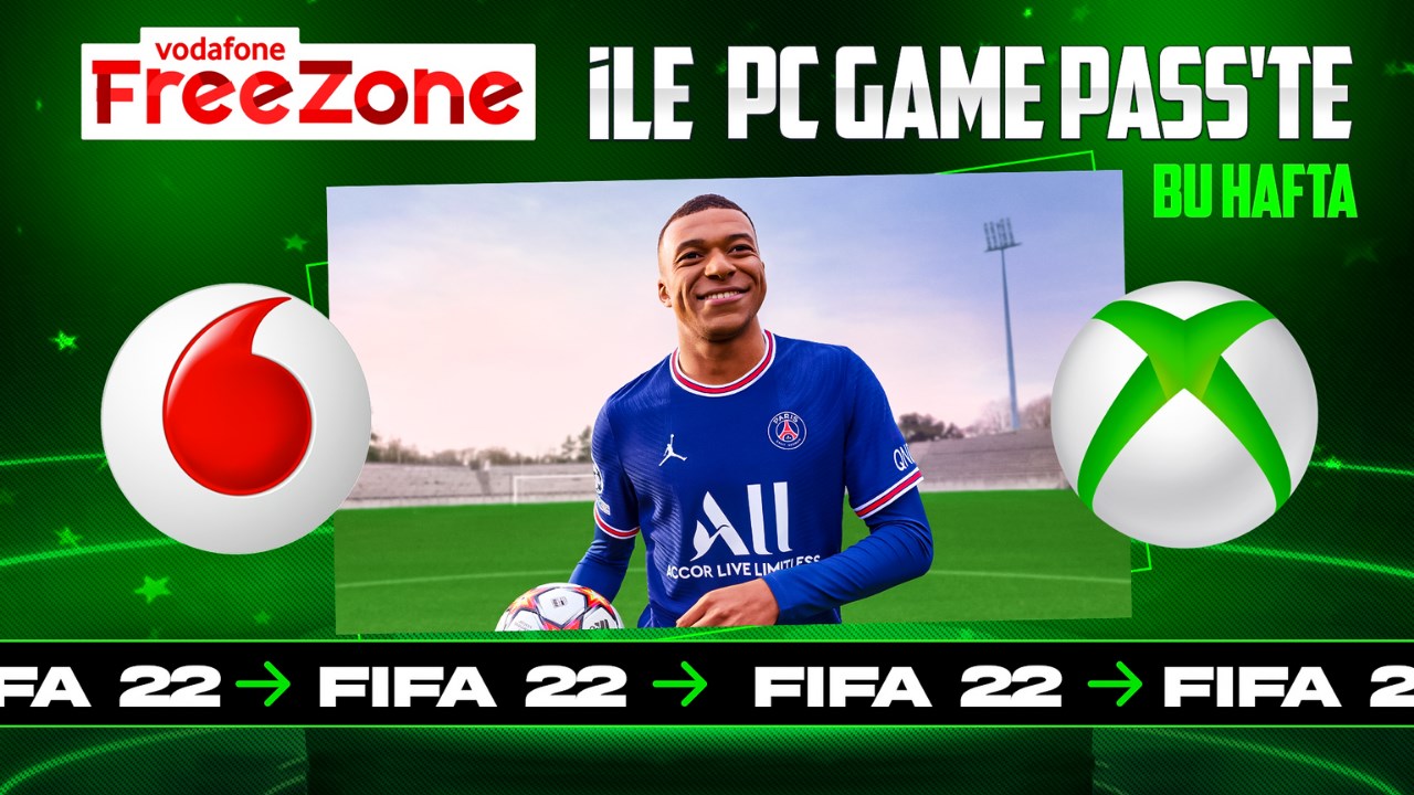 Fragman | Vodafone FreeZone ile PC Game Pass'te bu hafta: FIFA 22