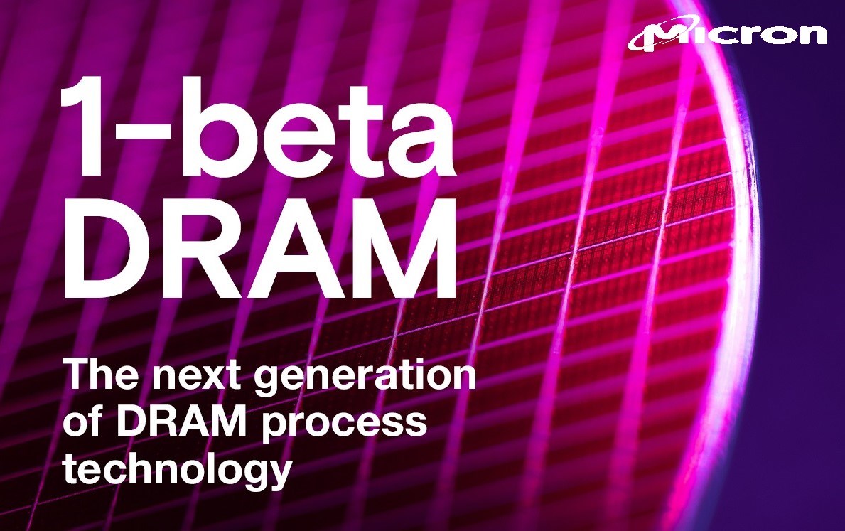 Micron dünyanın en gelişmiş 1-beta DRAM işlem sürecini duyurdu