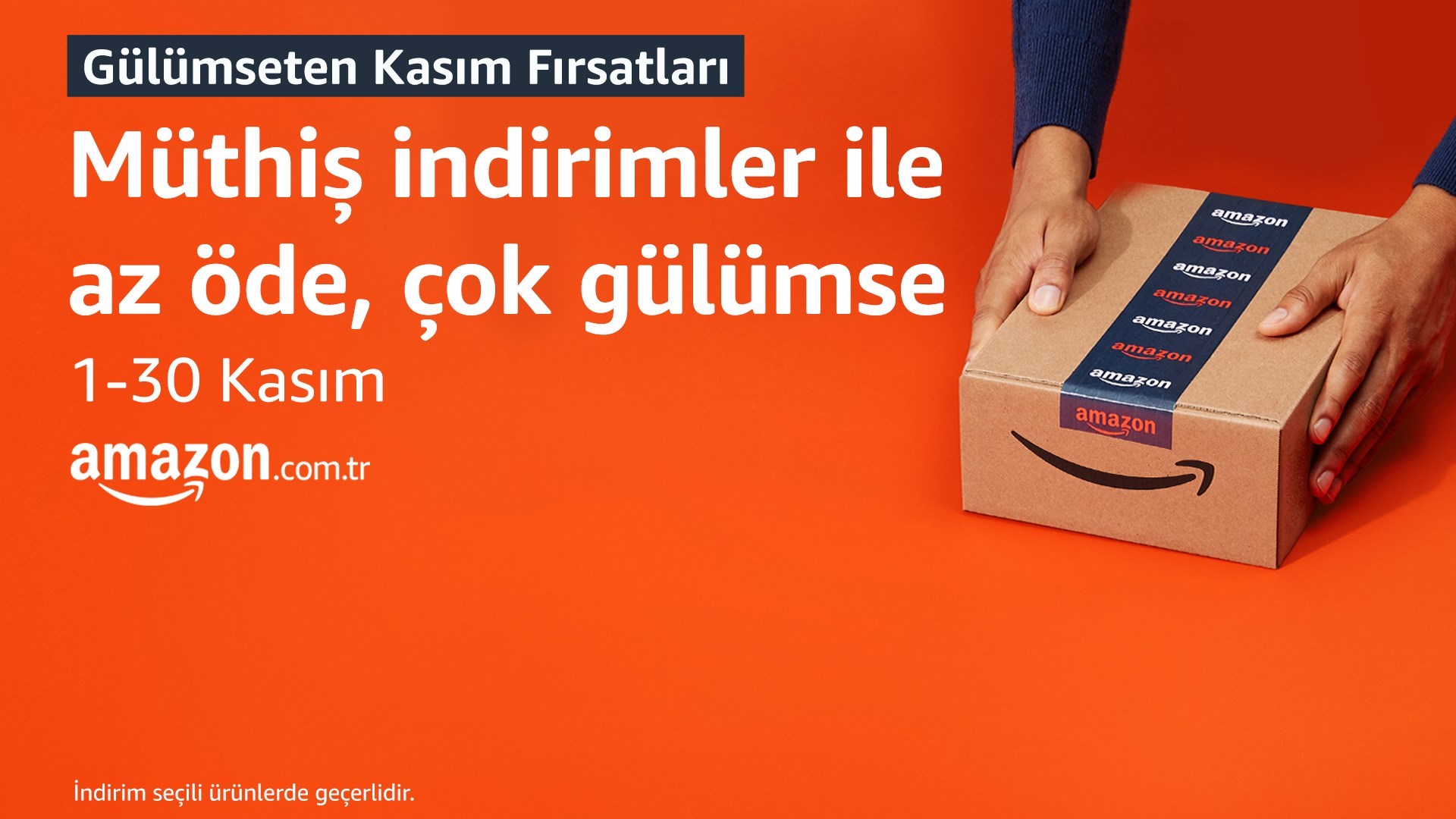 Amazon Gülümseten Kasım Fırsatları bugün sona eriyor