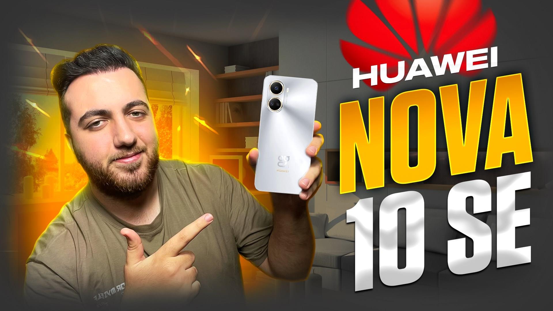 Huawei Nova 10 SE inceleme - 12.999 TL'ye neler sunuyor?