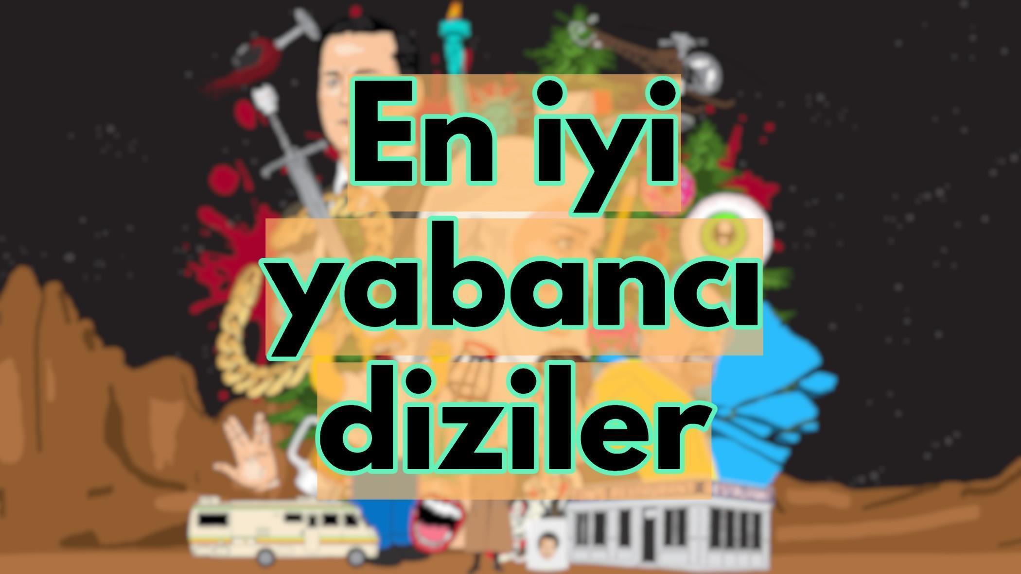 Tüm zamanların nefes kesen en iyi yabancı dizileri