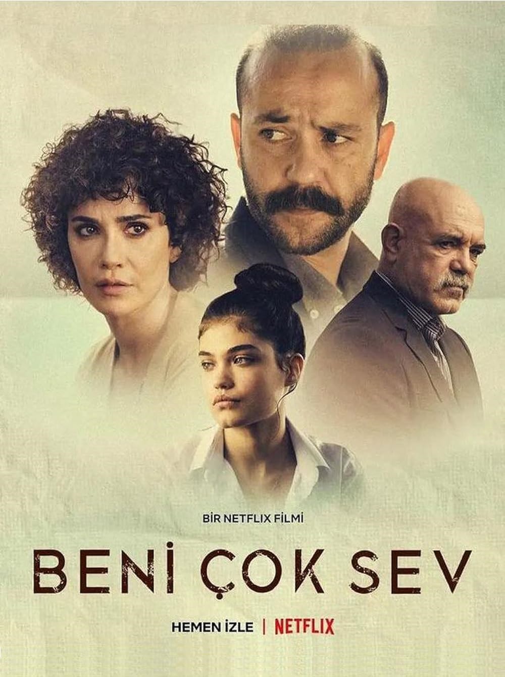 netflix türk filmi Beni Çok Sev