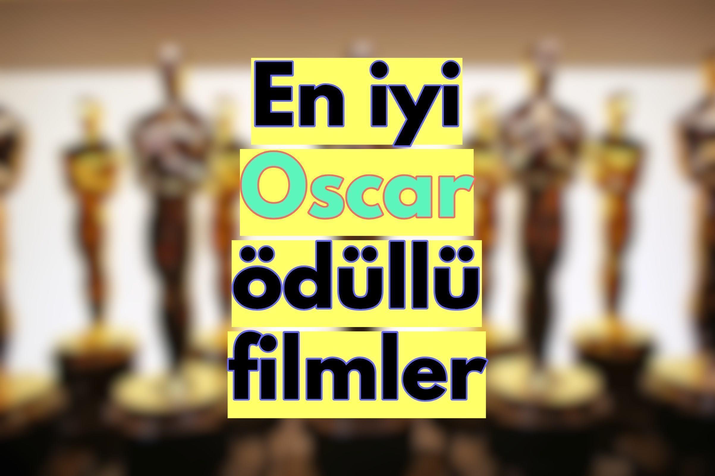 En iyi Oscar ödüllü filmler