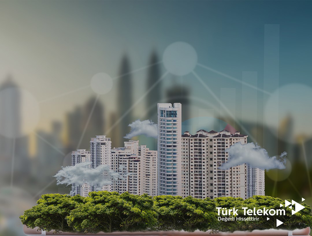 Türk Telekom, Türkiye'deki şehirleri akıllı şehirlere dönüştürüyo