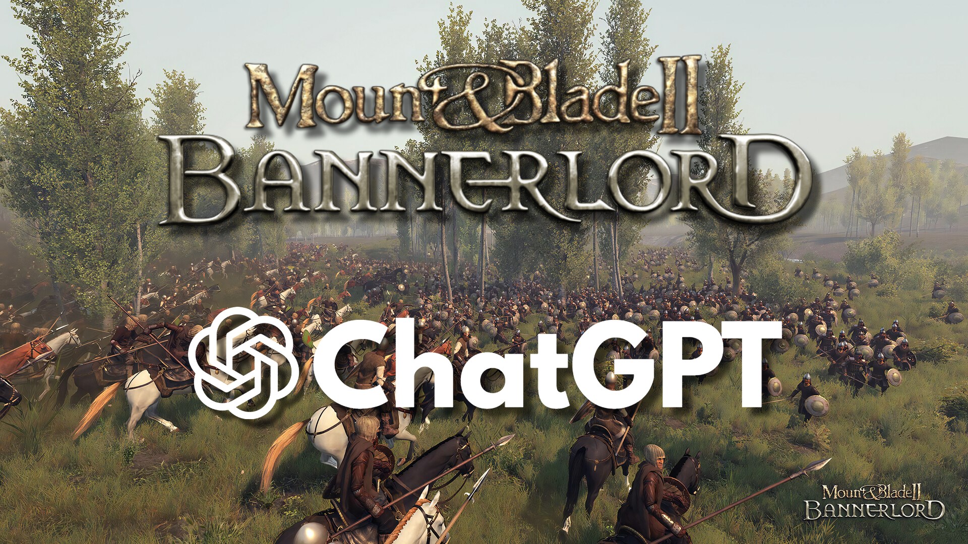 Mount & Blade II: Bannerlord, ChatGPT modu ile birleştirildi