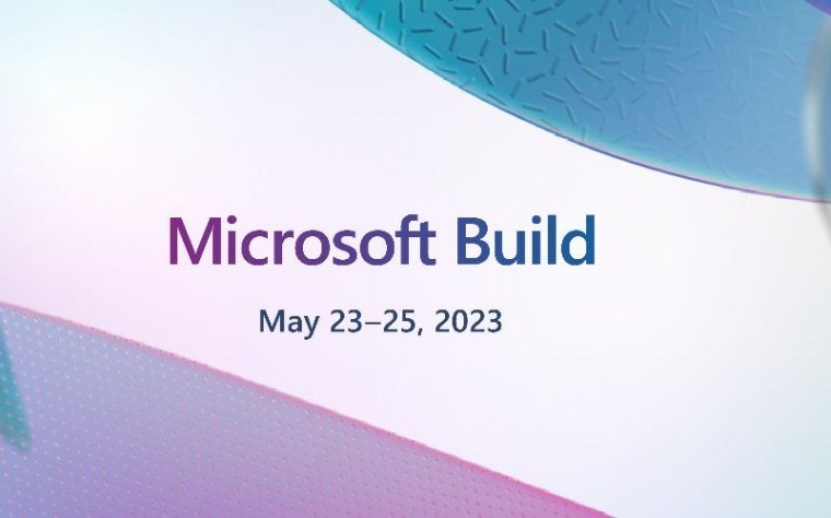Microsoft Build 2023 geliştirici konferansının tarihi duyuruldu