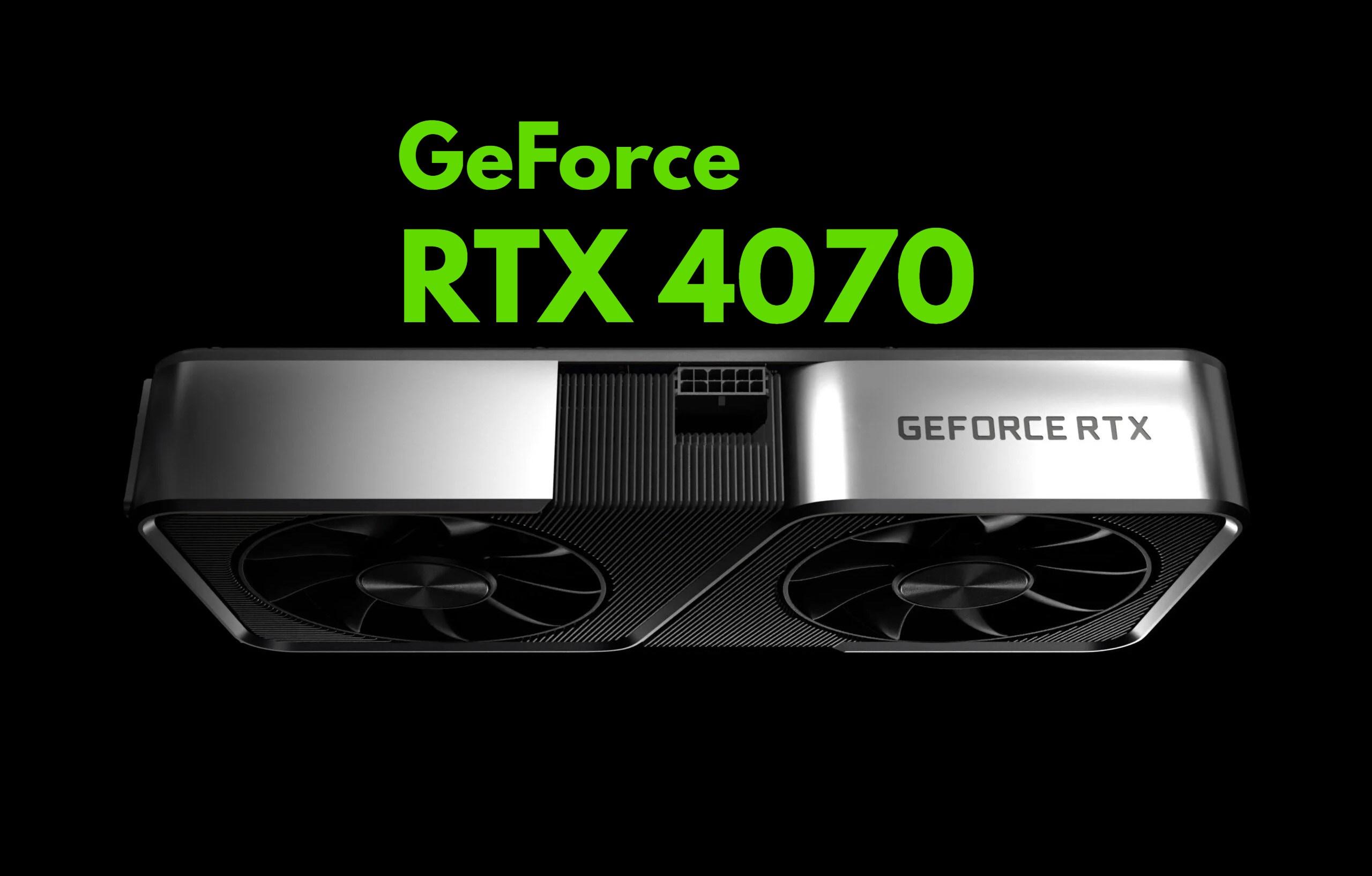 Nvidia RTX 4070 için resmi oyun performans sonuçları çıktı