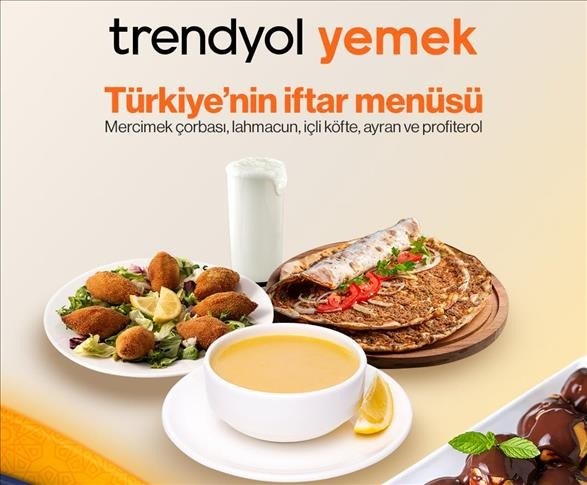 Trendyol Yemek, Ramazan ayında en çok sipariş edilenleri açıkladı