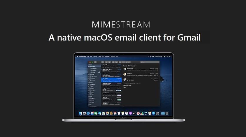 macOS için yeni bir Gmail uygulaması kullanıma sunuldu
