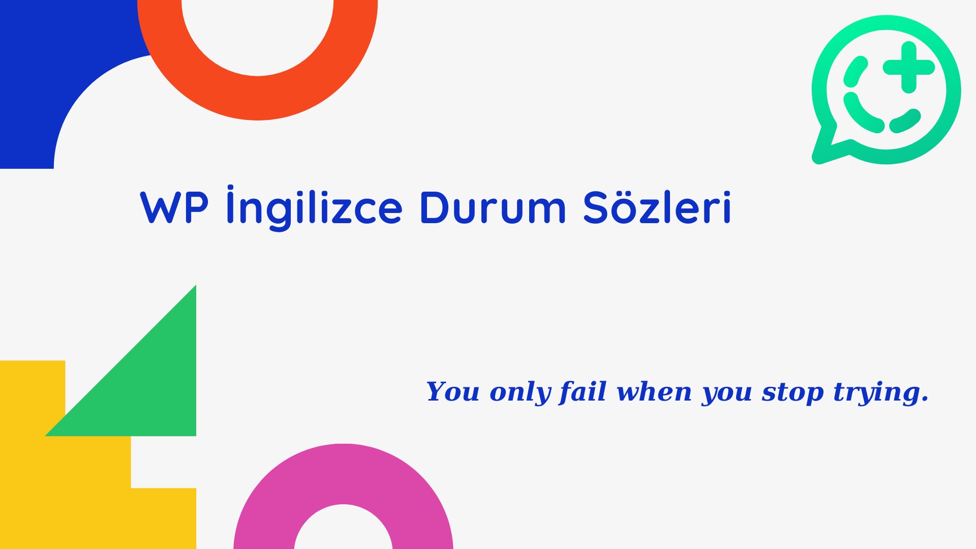 ingilizce whatsapp durum sözü