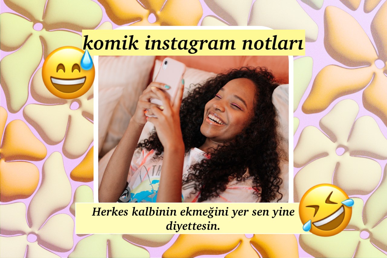 instagram not komik sözler