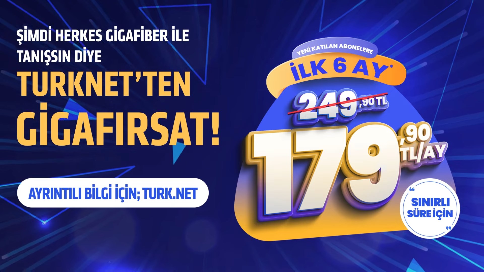 1.000 Mbps hızındaki TurkNet GigaFiber internet ilk 6 ay 179,90 T